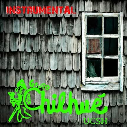 Carátula GRUPO CHILHUE - Chilhué Instrumental