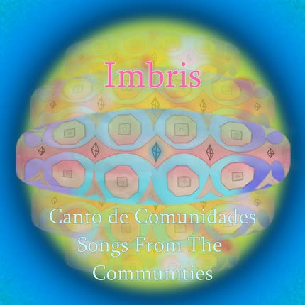 Carátula Canto de Comunidades (Songs <br/>From The Communities) 