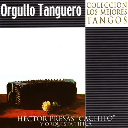 Carátula HECTOR PRESAS - Orgullo Tanguero